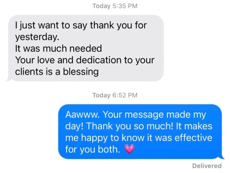 Mensaje de texto de una clienta: solo quiero darte las gracias por lo de ayer, me hacía mucha falta. Tu amor y dedicación por tus clientes es una bendición.